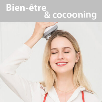 Bien-être & cocooning